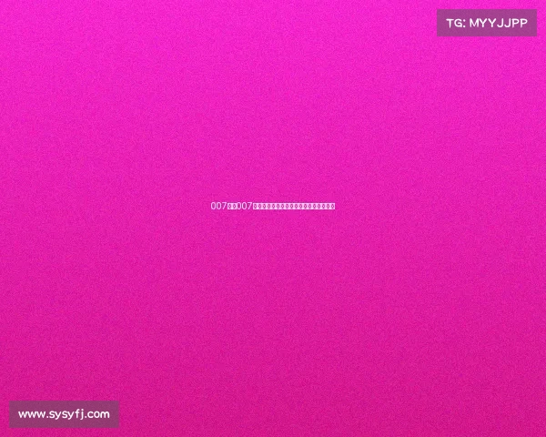 007集锦007赛事权威推荐终极指南间谍世界探险精选